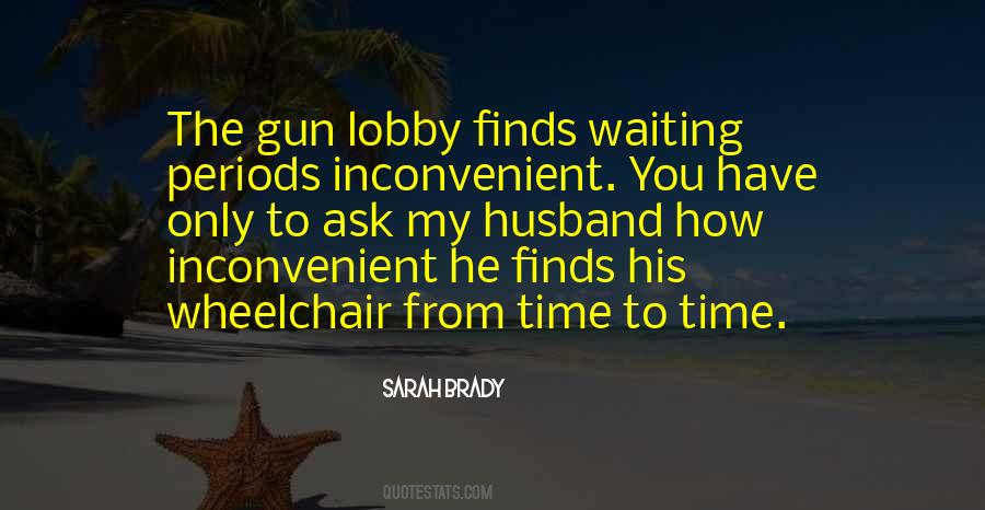 Quotes About Lobby #277715