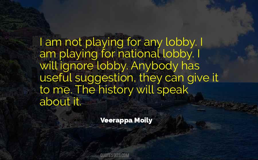 Quotes About Lobby #548271