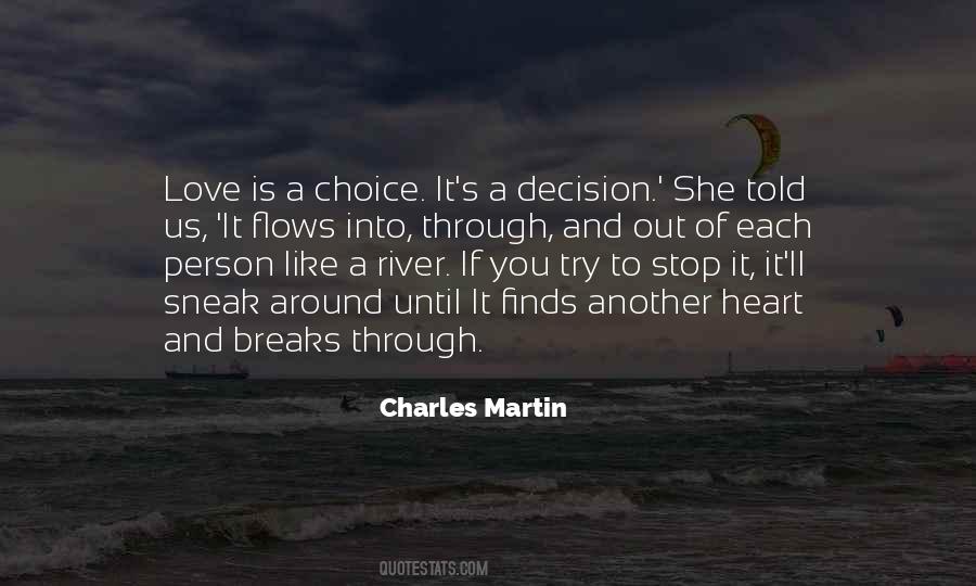 Flows From One Heart To Another Quotes #507634