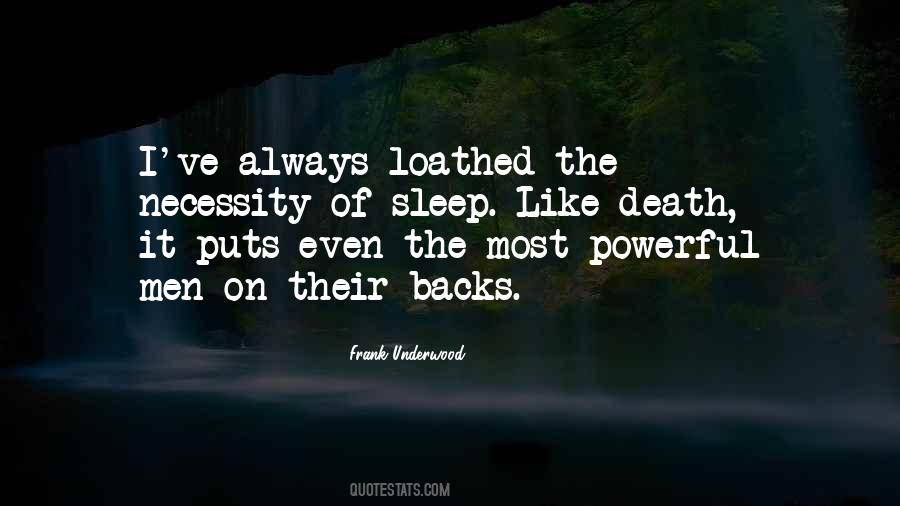 Quotes About Loathed #1392531