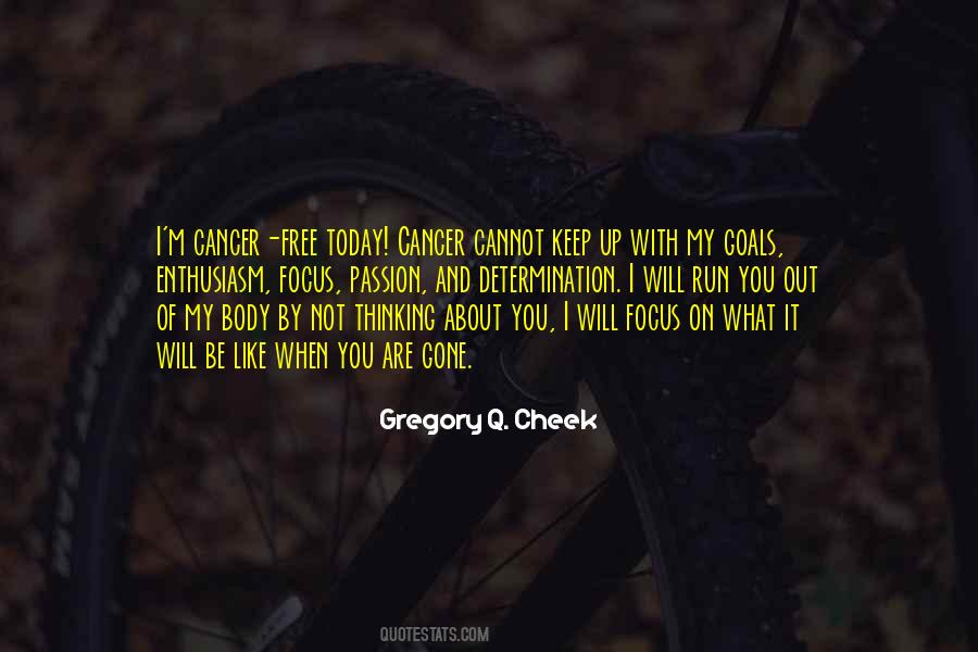 Cancer Cannot Quotes #1154115