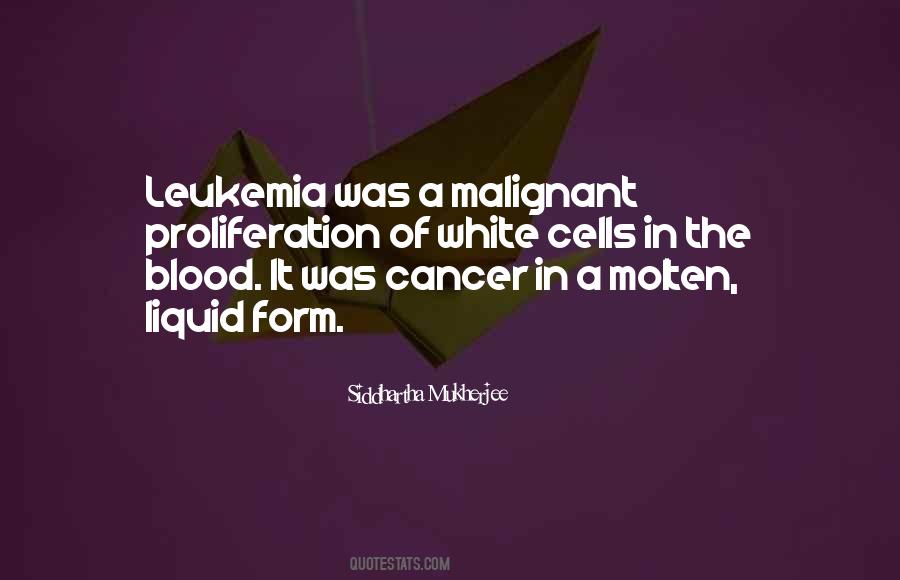 Cancer Leukemia Quotes #1668026