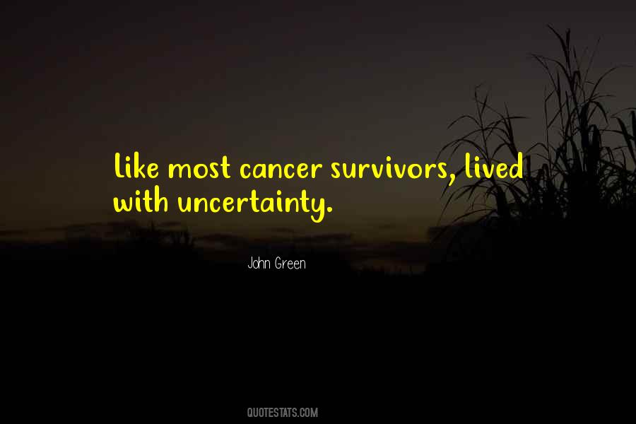 Cancer Survivors Quotes #177607