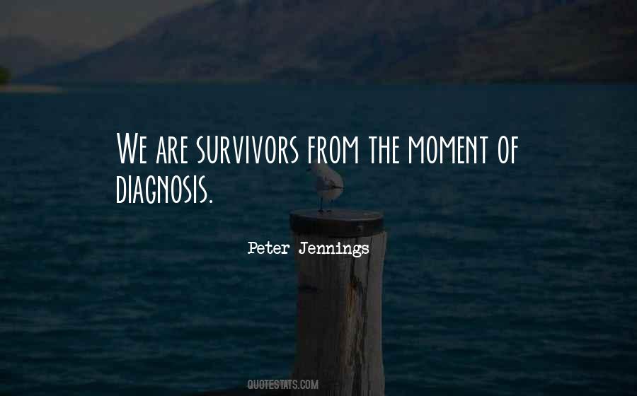 Cancer Survivors Quotes #416066