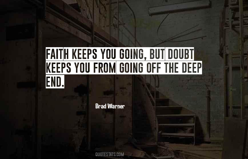 Deep Faith Quotes #367832