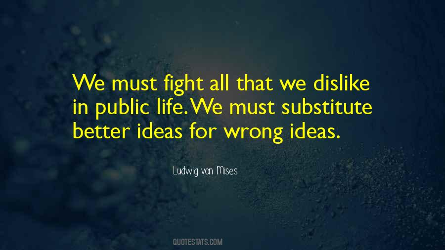 Wrong Ideas Quotes #1653259