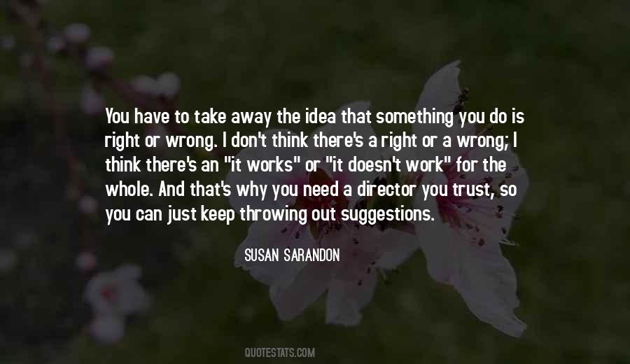 Wrong Ideas Quotes #858338