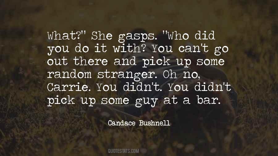 Candace Bushnell Carrie Diaries Quotes #965227