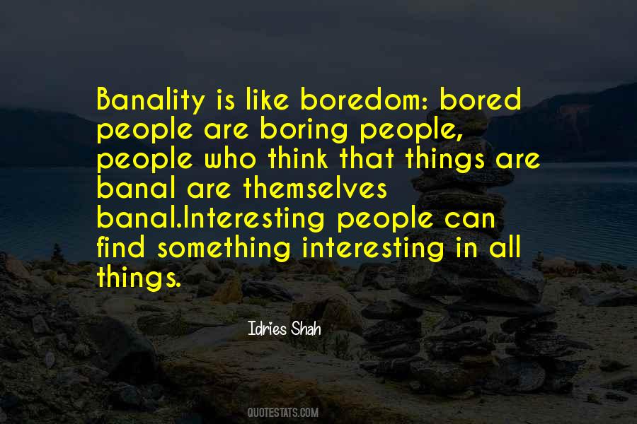 Bored People Quotes #1870011