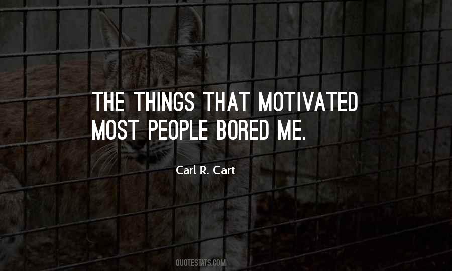 Bored People Quotes #886928