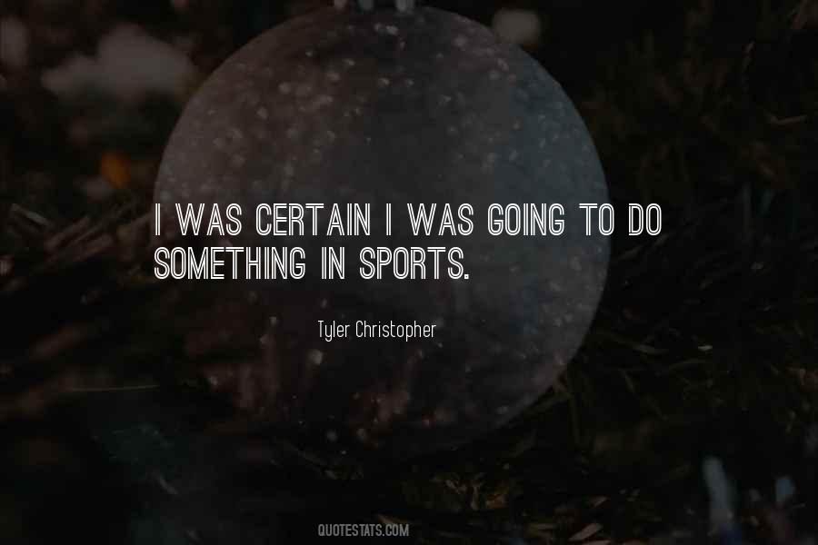 Certain Something Quotes #170803