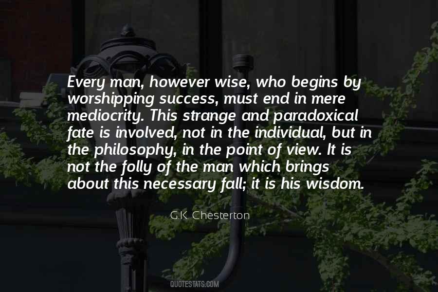 Wisdom And Success Quotes #307049