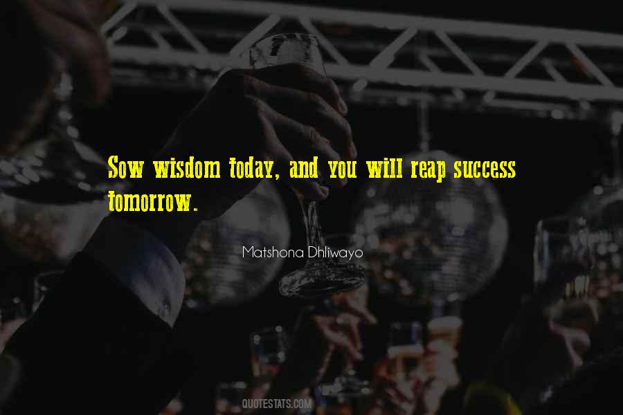 Wisdom And Success Quotes #520652