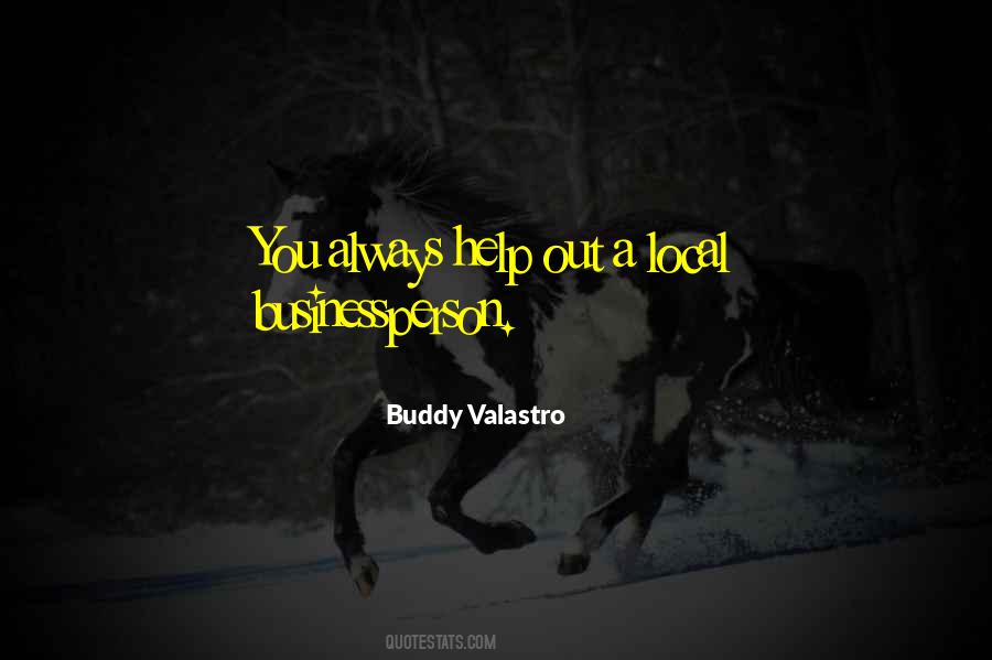 Valastro Buddy Quotes #1377925