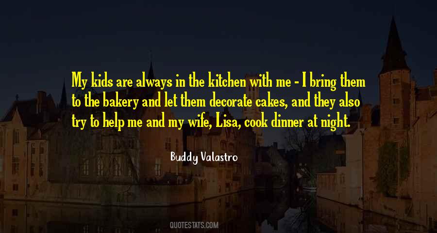 Valastro Buddy Quotes #1573995