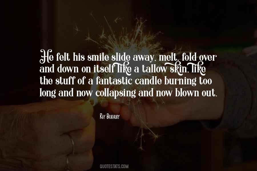 Candle Burning Quotes #1688921