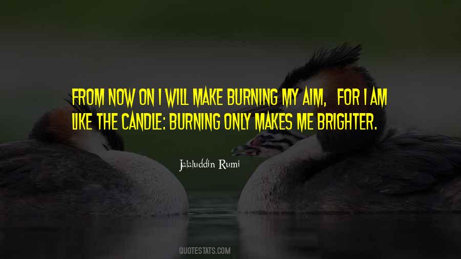 Candle Burning Quotes #558374