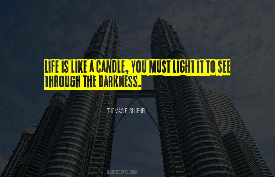 Candle Light Life Quotes #283209