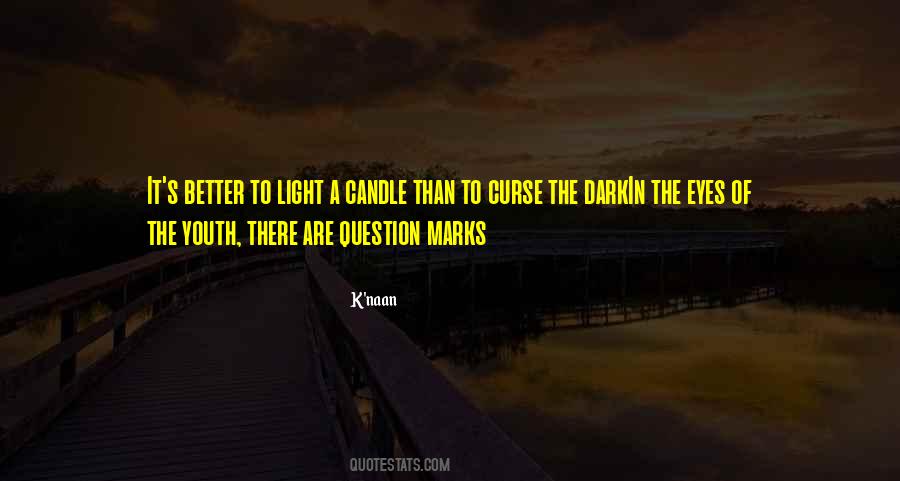 Candle Light Quotes #269943