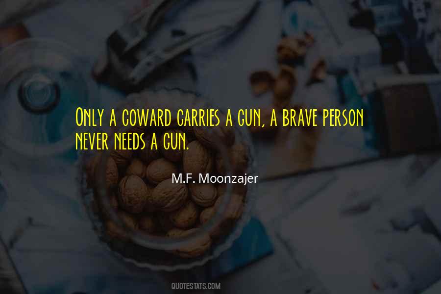 Coward Person Quotes #352607