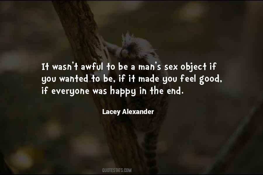 Men Leave On The First Sight Of Emotion Quotes #305150