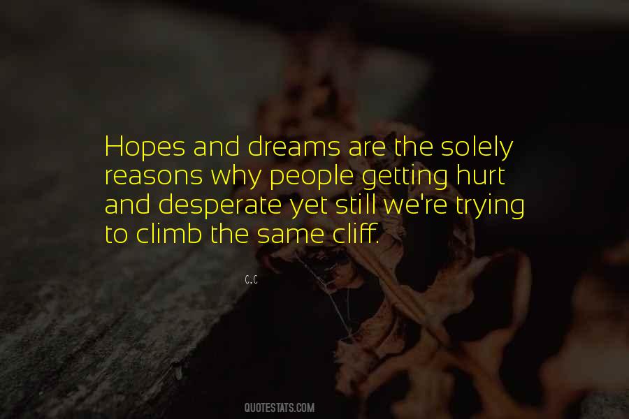 Hopes Dreams Quotes #407514