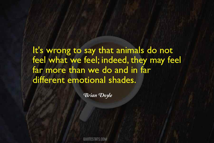 Different Animals Quotes #255078