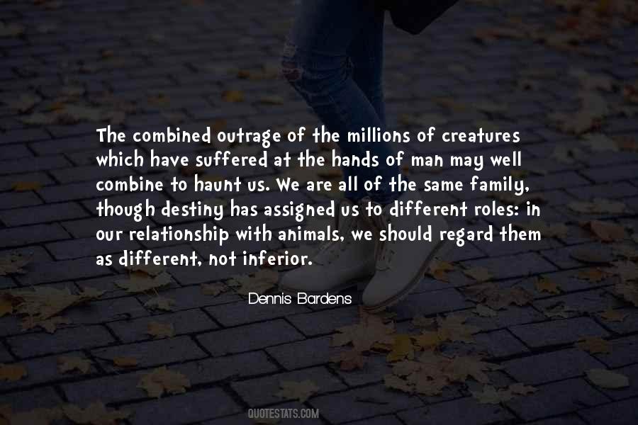 Different Animals Quotes #278073