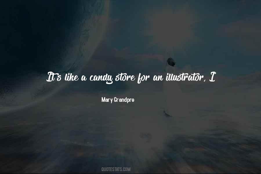 Candy Store Quotes #1136221