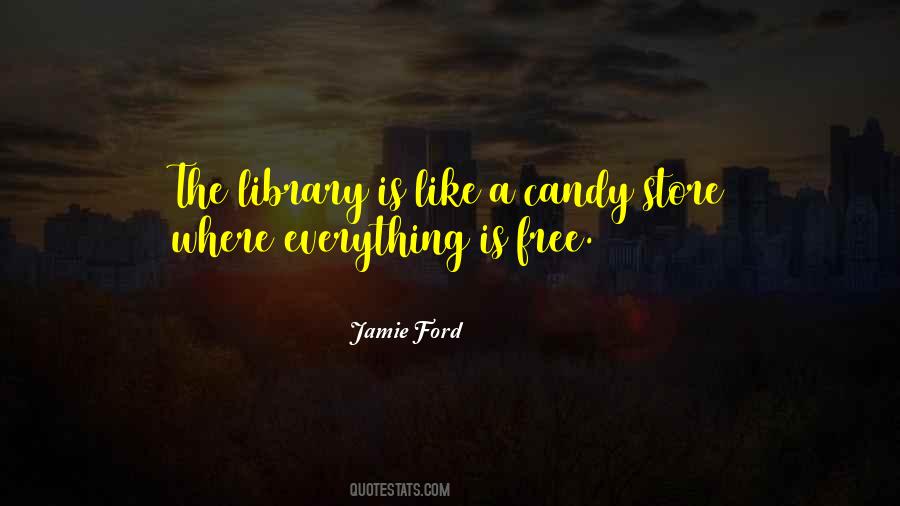 Candy Store Quotes #1530442