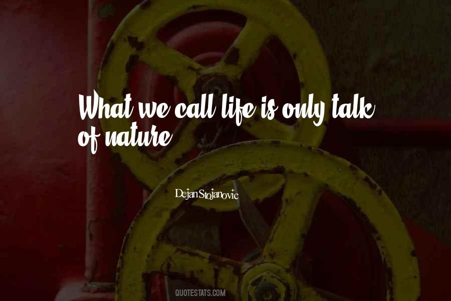 Poetry We Call Life Quotes #1591038