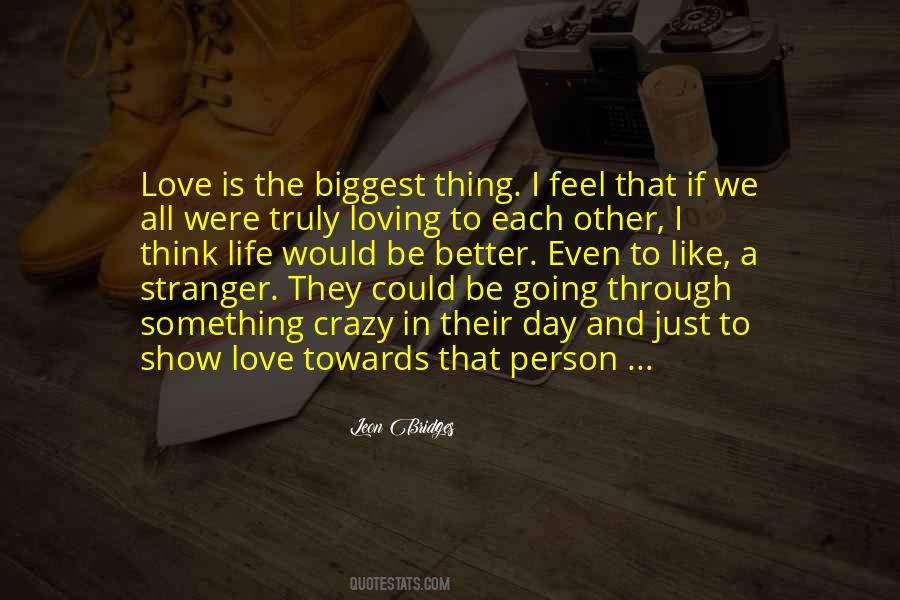 Love Is A Stranger Quotes #906796
