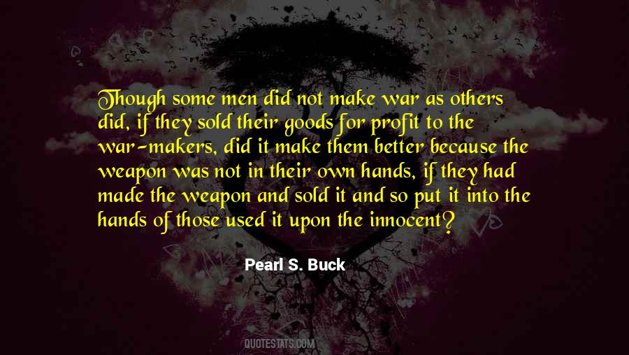 Weapon The Quotes #104723