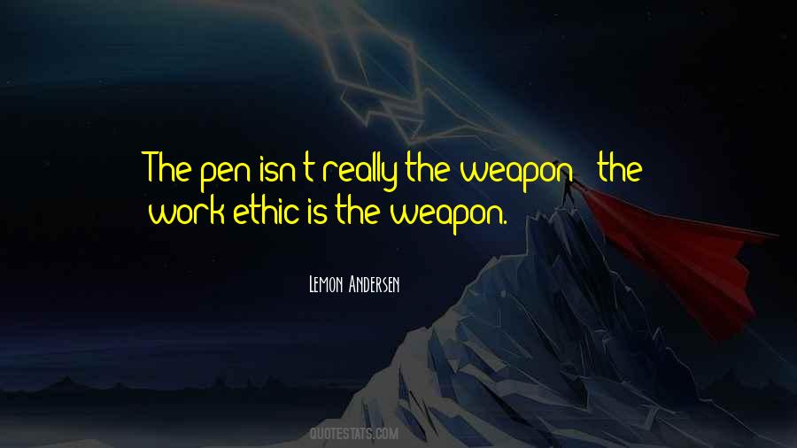 Weapon The Quotes #1648373