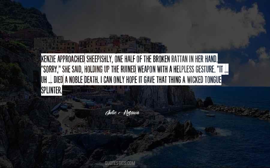 Weapon The Quotes #58226