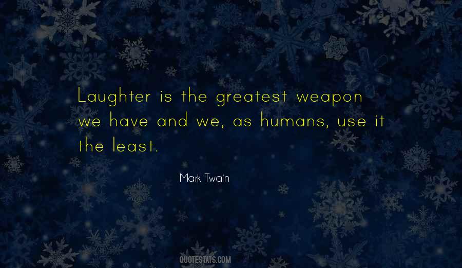 Weapon The Quotes #85561