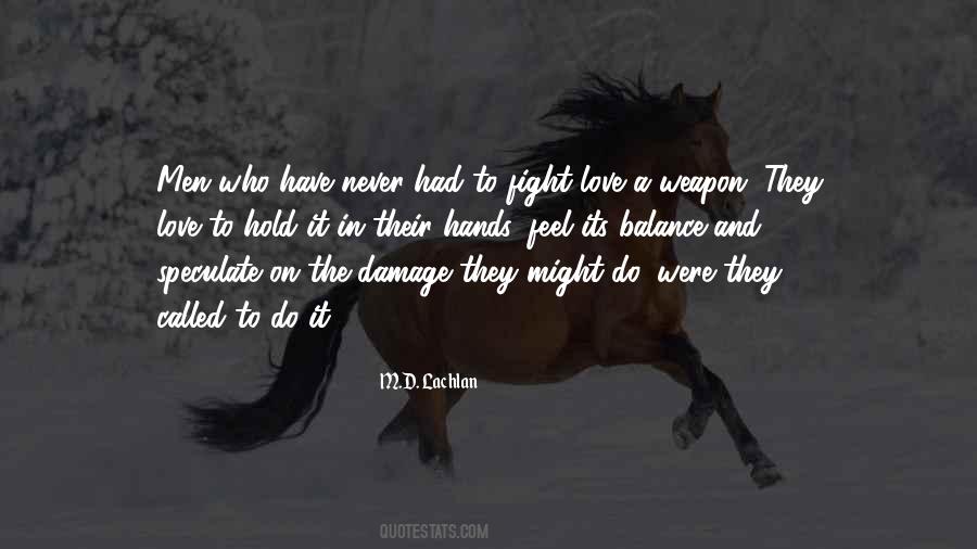 Weapon The Quotes #97154
