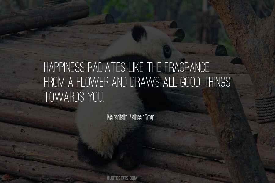Radiates Happiness Quotes #159722