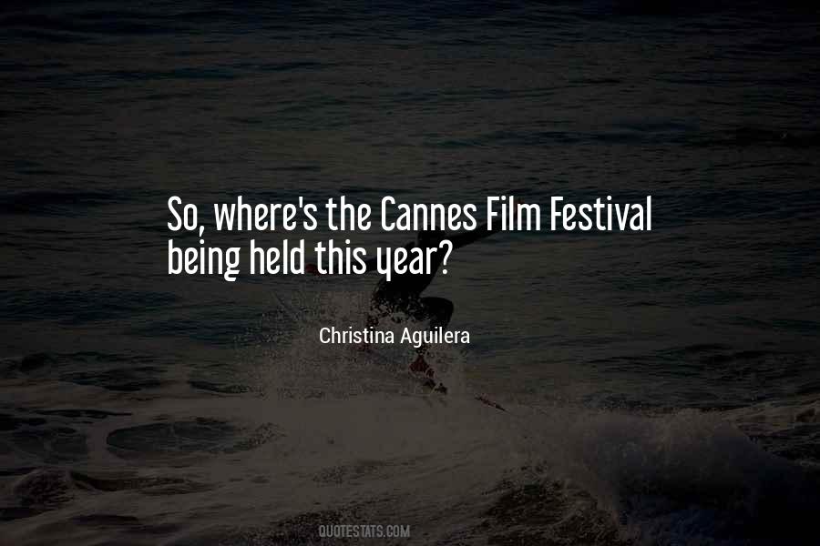 Cannes Festival Quotes #1576810