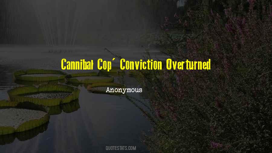 Cannibal Cop Quotes #1515548