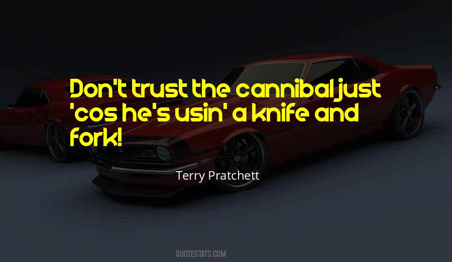 Cannibal Quotes #1467242