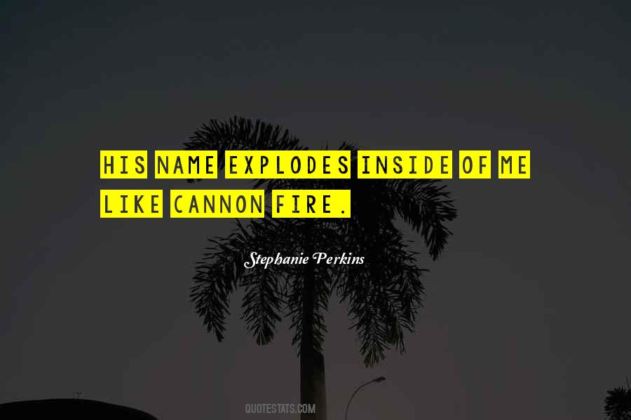 Cannon Quotes #1318981