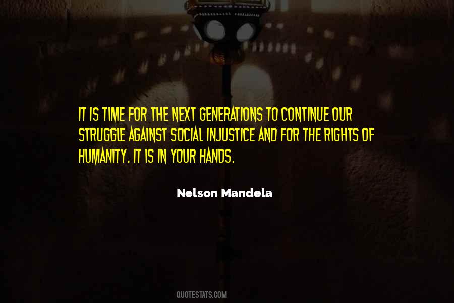 The Struggle Against Injustice Quotes #202889