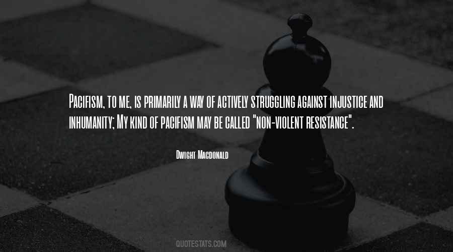 The Struggle Against Injustice Quotes #206432