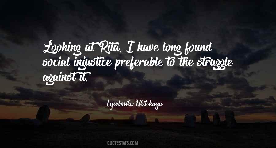 The Struggle Against Injustice Quotes #287620