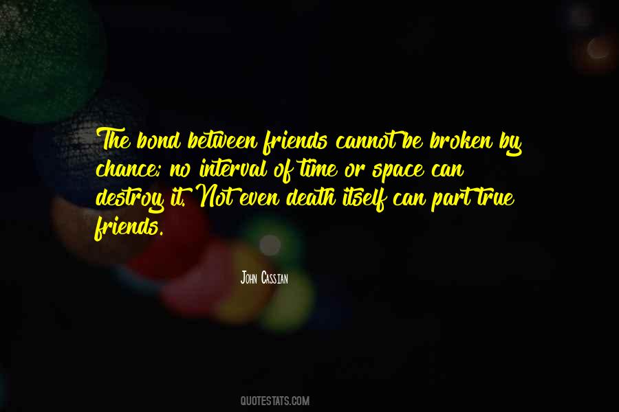 Cannot Be Broken Quotes #498776