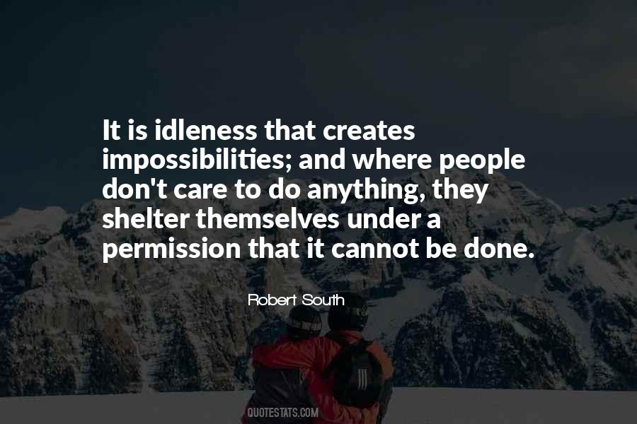 Cannot Be Done Quotes #1838172