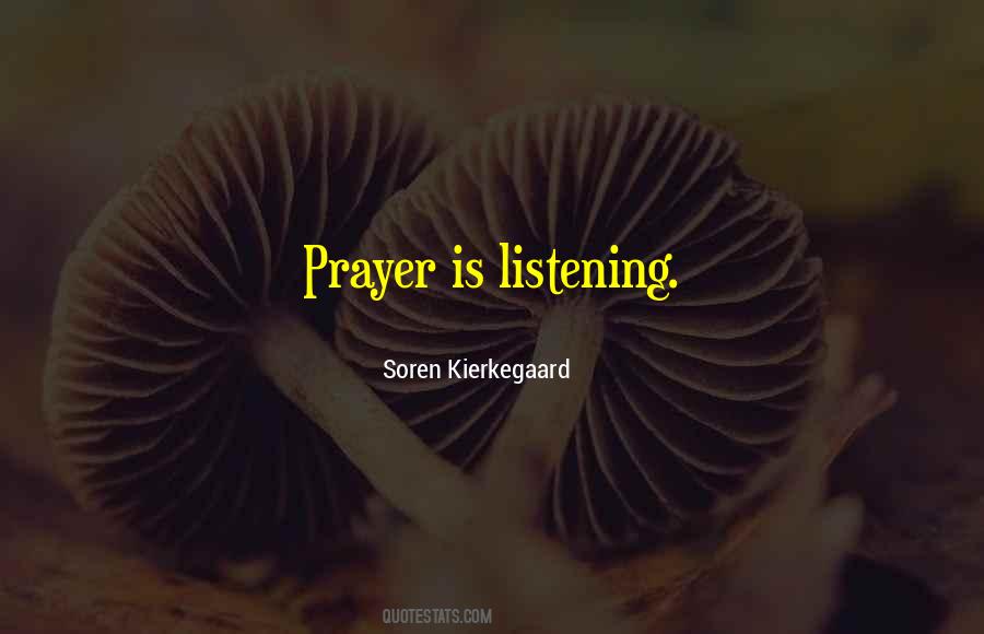 Listening Prayer Quotes #1016588