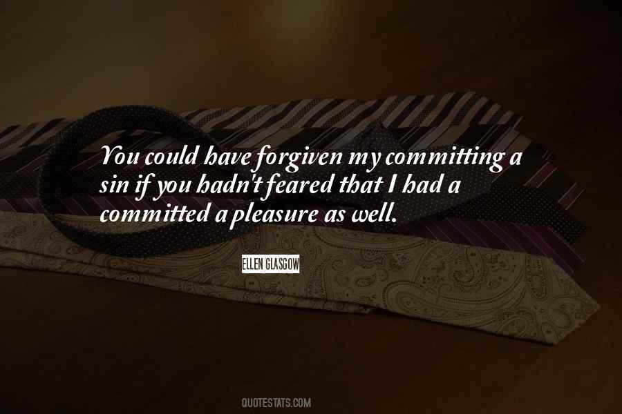 Cannot Be Forgiven Quotes #133421