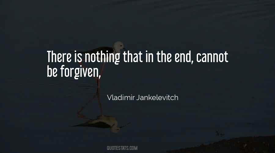 Cannot Be Forgiven Quotes #1642637